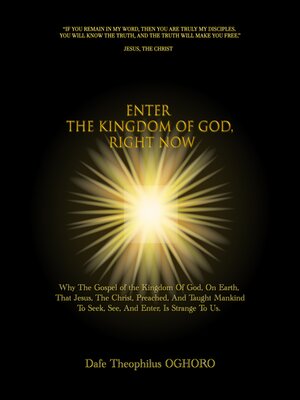 cover image of Enter the Kingdom of God, Right Now